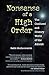 Nonsense of a High Order: The Confused and Illusory World of the Atheist