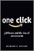 One Click: Jeff Bezos and the Rise of Amazon.com