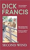 Second Wind by Dick Francis Second Wind by Dick Francis