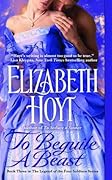To Beguile a Beast (Legend of the Four Soldiers, #3)