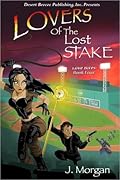 Lovers of the Lost Stake