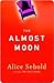 The Almost Moon