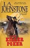 Killer Poker by J.A. Johnstone