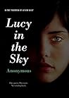 Lucy in the Sky by Anonymous