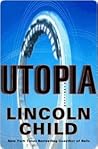 Lethal Velocity (Previously published as Utopia) by Lincoln Child