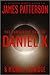 The Dangerous Days of Daniel X by James  Patterson