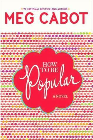 How to be Popular: When You're A Social Reject Like Me, Steph L