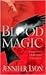 Blood Magic (Wing Slayer Hunters, #1)