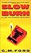 Slow Burn (Leo Waterman, #4)