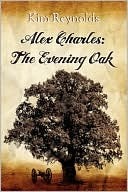 The Evening Oak (Alex Charles, #1)