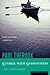 Sunrise with Seamonsters: Travels & Discoveries, 1964-1984