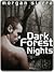 Dark Forest Nights
