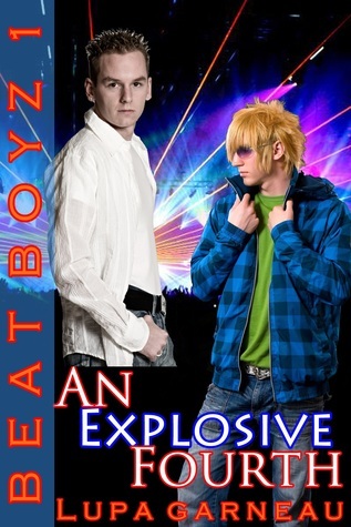 An Explosive Fourth (Beat Boyz, #1)
