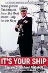 It's Your Ship by D. Michael Abrashoff