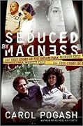 Seduced by Madness: The True Story of the Susan Polk Murder Case