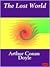 The Lost World by Arthur Conan Doyle