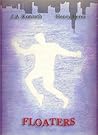 Floaters by J.A. Konrath