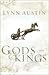 Gods and Kings by Lynn Austin