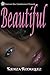 Beautiful (Beautiful Mess Series Book 1)
