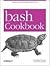 bash Cookbook: Solutions and Examples for bash Users (Cookbooks (O'Reilly))