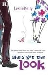 She's Got the Look by Leslie Kelly