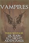 Vampires: Three Novels