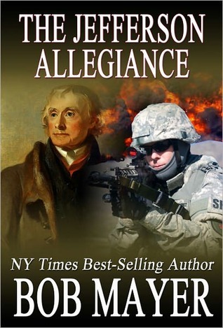 The Jefferson Allegiance (The Presidential Series, #1)
