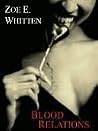 Blood Relations Blood Relations