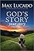 God's Story, Your Story by Max Lucado