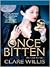 Once Bitten by Clare Willis