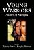 Young Warriors by Tamora Pierce