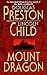 Mount Dragon by Douglas Preston