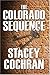 The Colorado Sequence