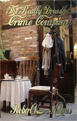 The Really Dreadful Crime Company (Kindle Edition)