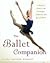 The Ballet Companion by Eliza Gaynor Minden