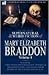 The Collected Supernatural and Weird Fiction of Mary Elizabet... by Mary Elizabeth Braddon The Collected Supernatural and Weird Fiction of Mary Elizabet... by Mary Elizabeth Braddon