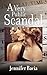 A Very Public Scandal by Jennifer Bacia