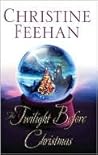 The Twilight Before Christmas by Christine Feehan