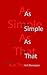 As Simple As That (The Char...