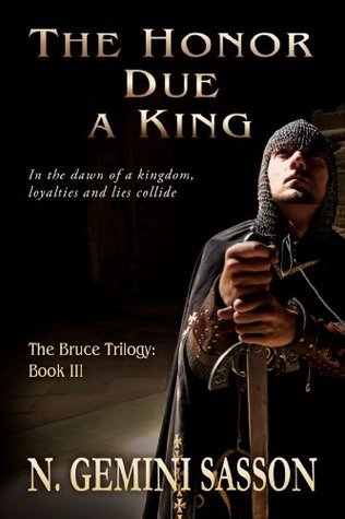 The Honor Due a King (The Bruce Trilogy, #3)