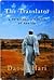 The Translator A Tribesman's Memoir of Darfur by Daoud Hari