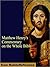 Matthew Henry Bible Commentary for Kindle (ASV) (linked with ... by Matthew Henry