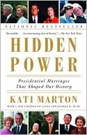 Hidden Power: Presidential Marriages That Shaped Our History