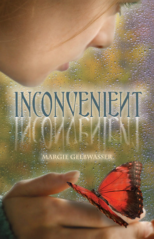 Inconvenient By Margie Gelbwasser
