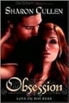Obsession by Sharon Cullen