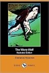The Were-Wolf by Clemence Housman