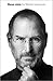 Steve Jobs by Walter Isaacson Steve Jobs by Walter Isaacson