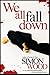 We All Fall Down by Simon Wood