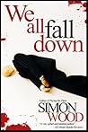 We All Fall Down