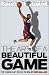 The Art of a Beautiful Game by Chris  Ballard